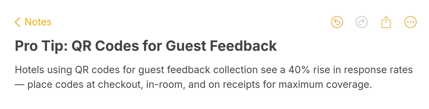 Pro tip note: Hotels using QR codes for guest feedback collection see a 40% rise in response rates by placing codes at checkout, in-room, and on receipts